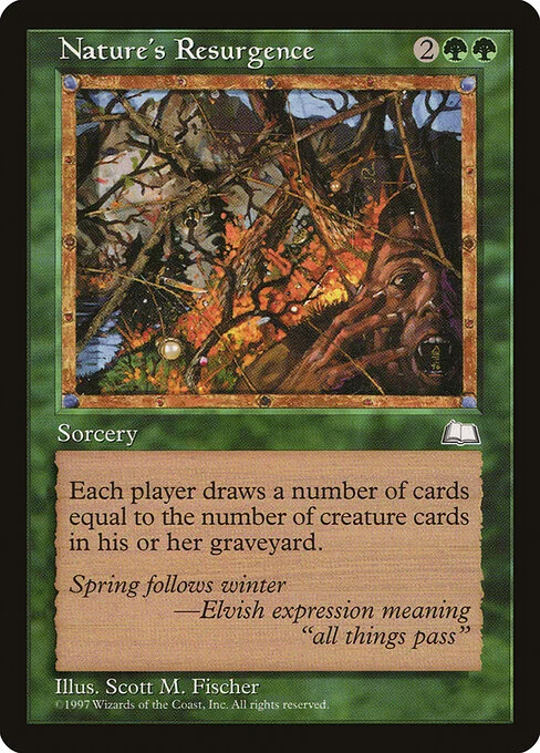 Nature's Resurgence, carta Magic di tipo Sorcery illustrata da Scott M. Fischer