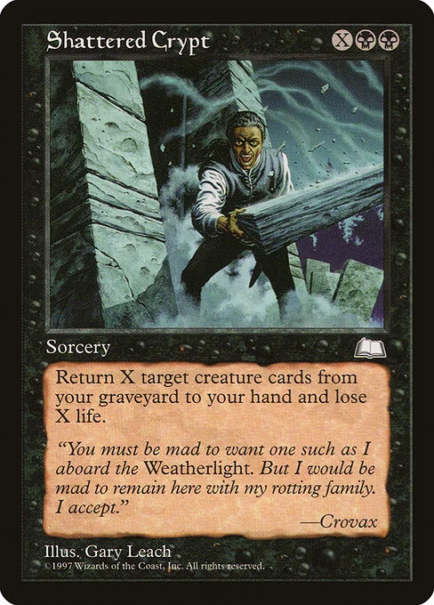 Shattered Crypt, carta Magic di tipo Sorcery illustrata da Gary Leach