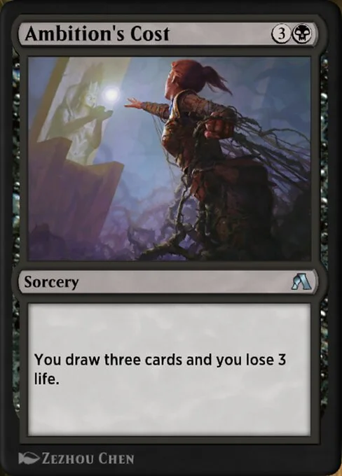 Ambition's Cost, carta Magic di tipo Sorcery illustrata da Zezhou Chen