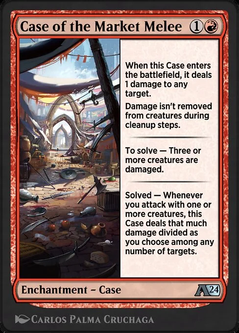 Case of the Market Melee, carta Magic di tipo Enchantment — Case illustrata da Carlos Palma Cruchaga