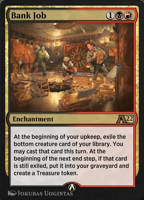 Bank Job, carta Magic di tipo Enchantment illustrata da Jokubas Uogintas