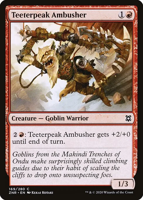 Teeterpeak Ambusher, carta Magic di tipo Creature — Goblin Warrior illustrata da Kekai Kotaki